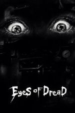 Watch Eyes of Dread Soap2day
