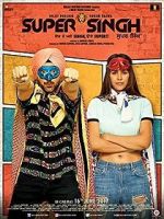 Watch Super Singh Soap2day