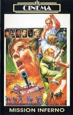 Watch Mission Inferno Soap2day