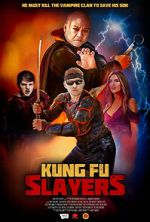 Watch Kung Fu Slayers Soap2day
