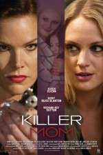 Watch Killer Mom Soap2day