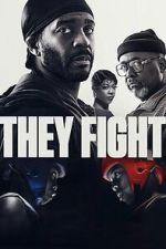 Watch They Fight Soap2day