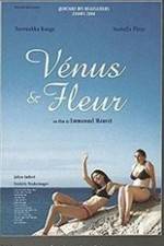 Watch Vénus et Fleur Soap2day