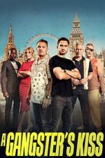 Watch A Gangster\'s Kiss Soap2day