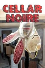Watch Cellar Noire Soap2day