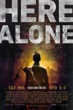 Watch Here Alone Soap2day