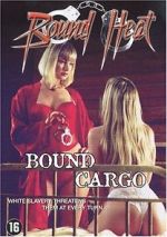 Watch Bound Cargo Soap2day