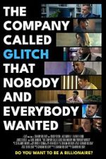 Watch The Company Called Glitch That Nobody and Everybody Wanted Soap2day