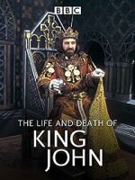 Watch The Life and Death of King John Soap2day