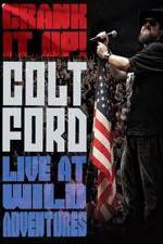 Watch Colt Ford: Crank It Up, Live at Wild Adventures Soap2day