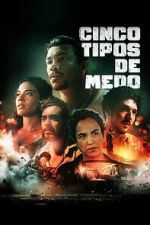 Watch Cinco Tipos de Medo Soap2day