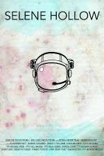 Watch Selene Hollow Soap2day