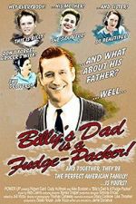 Watch Billy\'s Dad Is a Fudge-Packer! Soap2day