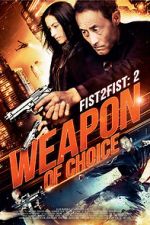 Watch Fist 2 Fist 2: Weapon of Choice Soap2day