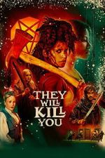 Watch They Will Kill You Soap2day