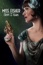 Watch Miss Fisher & the Crypt of Tears Soap2day
