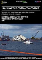 Watch Raising the Costa Concordia Soap2day