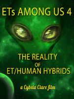 Watch ETs Among Us 4: The Reality of ET/Human Hybrids Soap2day