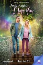 Watch Don\'t Forget I Love You Soap2day