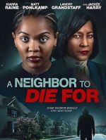 Watch A Neighbor to Die For Soap2day