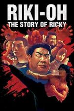 Watch Riki-Oh: The Story of Ricky Soap2day