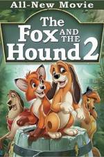 Watch The Fox and the Hound 2 Soap2day