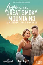 Watch Love in the Great Smoky Mountains: A National Park Romance Soap2day