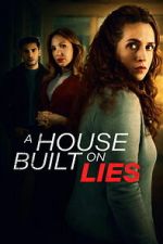 Watch A House Built on Lies Soap2day