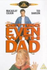 Watch Getting Even with Dad Soap2day