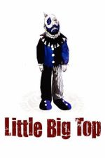 Watch Little Big Top Soap2day
