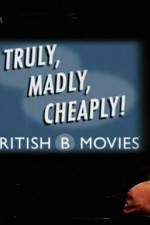 Watch Truly Madly Cheaply British B Movies Soap2day