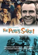 Watch For Pete\'s Sake Soap2day