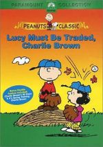 Watch Lucy Must Be Traded, Charlie Brown (TV Short 2003) Soap2day