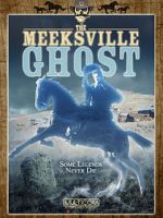 Watch The Meeksville Ghost Soap2day