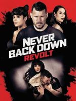 Watch Never Back Down: Revolt Soap2day