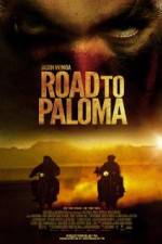 Watch Road to Paloma Soap2day