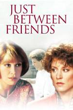 Watch Just Between Friends Soap2day