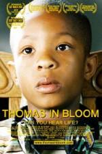 Watch Thomas in Bloom Soap2day