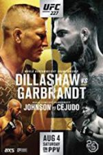 Watch UFC 227: Dillashaw vs. Garbrandt 2 Soap2day