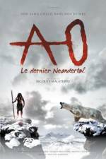 Watch Ao le dernier Neandertal Soap2day