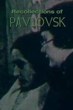 Watch Recollections of Pavlovsk Soap2day