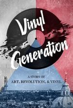 Watch Vinyl Generation Soap2day