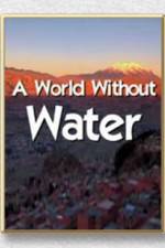 Watch A World Without Water Soap2day