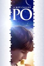 Watch A Boy Called Po Soap2day
