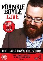 Watch Frankie Boyle Live - The Last Days of Sodom Soap2day