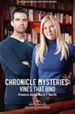 Watch The Chronicle Mysteries: Vines That Bind Soap2day