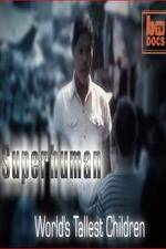 Watch World's Tallest Children Soap2day