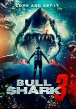 Watch Bull Shark 3 Soap2day