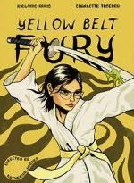Watch Yellow Belt Fury (Short 2021) Soap2day