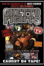 Watch Ghetto Fights Soap2day